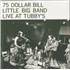 Click here for more info about '75 Dollar Bill Little Big Band - Live At Tubby's'