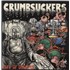 Click here for more info about 'Crumbsuckers - Life Of Dreams'