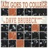 Click here for more info about 'Dave Brubeck - Jazz Goes To College - 180gm'