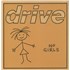 Click here for more info about 'Drive - No Girls'