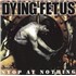 Click here for more info about 'Dying Fetus - Stop At Nothing - 'Pool of Blood' Vinyl'