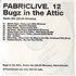 Click here for more info about 'Fabric - Bugz In The Attic'
