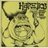 Click here for more info about 'Heretics - Shrivel Up And Die'