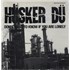 Click here for more info about 'Husker Du - Don't Want To Know If You Are Lonely'