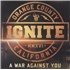 Click here for more info about 'Ignite - A War Against You - 180g'
