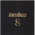 Click here for more info about 'Incubus - 8 - Eight - Sealed'