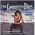 Click here for more info about 'Even Cowgirls Get The Blues - Cowgirl Blue Vinyl - Sealed'