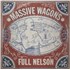 Click here for more info about 'Massive Wagons - Full Nelson - White Vinyl + Shrink - Autographed Print'
