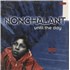 Click here for more info about 'Nonchalant - Until The Day - Sealed'