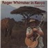 Click here for more info about 'Roger Whittaker - Roger Whittaker In Kenya - A Musical Safari - Shrink'