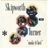 Click here for more info about 'Skipworth & Turner - Make It Last'