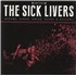 Click here for more info about 'The Sick Livers - Motors, Women, Drugs, Booze & Killing'