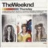 Click here for more info about 'The Weeknd - Thursday'