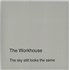 Click here for more info about 'The Workhouse - The Sky Still Looks The Same + CD'