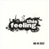 Click here for more info about 'Various-Indie - This Feeling: Big in 2023'