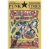 Click here for more info about 'Punk Times - Issue 1 (The Class of '76)'