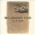 Click here for more info about 'ZZ Top - Rio Grande Mud - 180 Gram Vinyl'